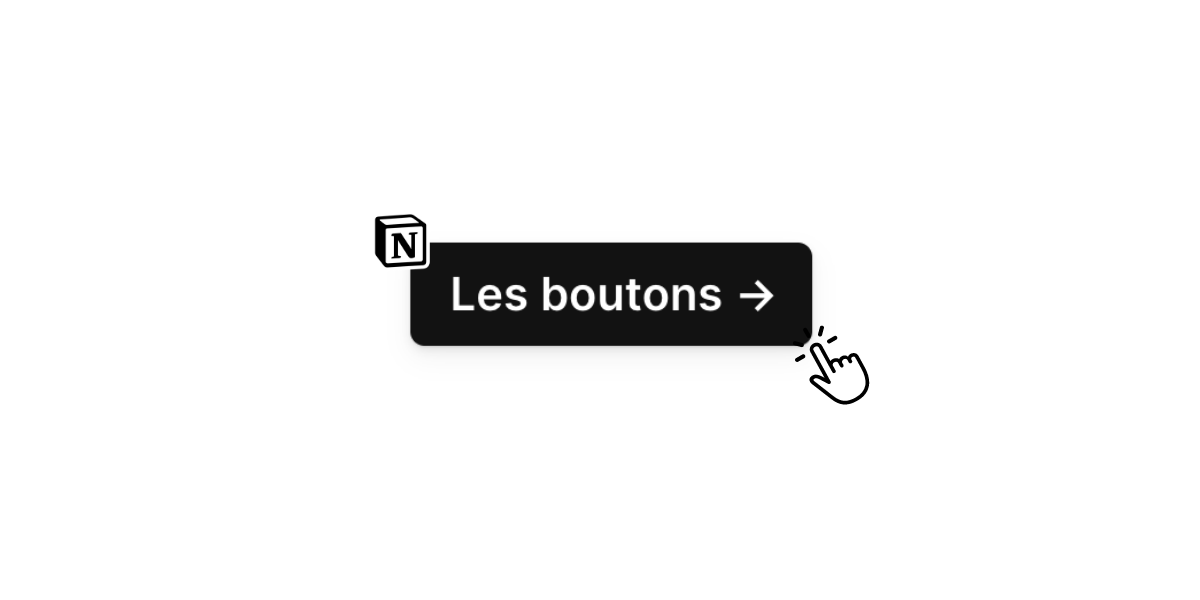 Les boutons dans Notion